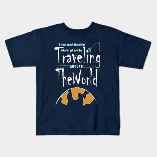 Traveling around the World Kids T-Shirt